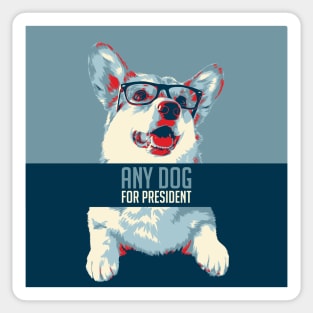 Any Dog for President Sticker